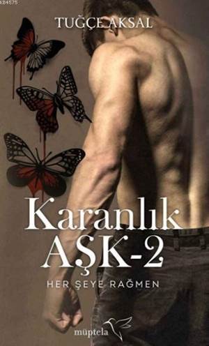 Karanlık Aşk 2 - Müptela Yayınları