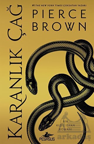 Karanlık Çağ (Kızıl İsyan 5) - Pegasus Yayınları