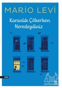 Karanlık Çökerken Neredeydiniz - 1