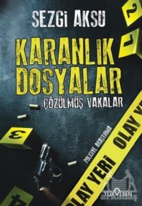 Karanlık Dosyalar - Yediveren Yayınları