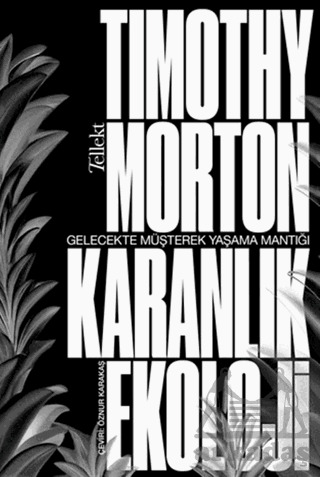 Karanlık Ekoloji - Tellekt