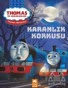 Karanlık Korkusu - Thomas Ve Arkadaşları - 1