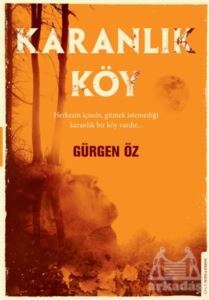 Karanlık Köy - Destek Yayınları
