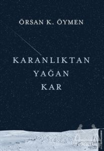 Karanlıktan Yağan Kar - 1