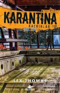 Karantina: Kaçkınlar - Pegasus Yayınları