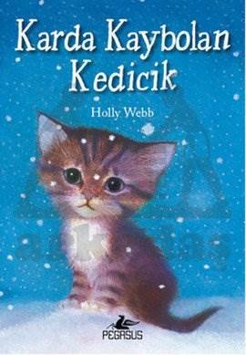 Karda Kaybolan Kedicik - Pegasus Yayınları
