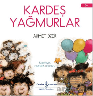 Kardeş Yağmurlar - İş Bankası Kültür Yayınları