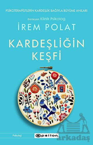 Kardeşliğin Keşfi - Epsilon Yayınevi