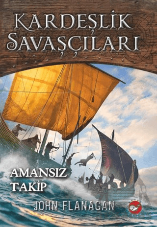 Kardeşlik Savaşçıları 9 - Amansız Takip - Beyaz Balina Yayınları