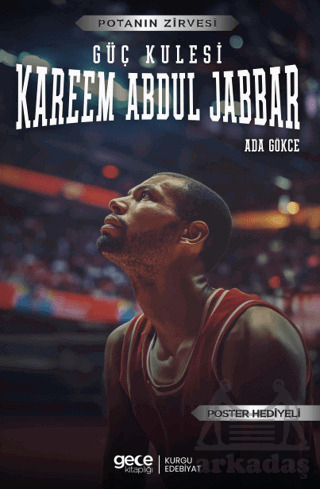 Kareem Abdul Jabbar - Güç Kulesi - Gece Kitaplığı