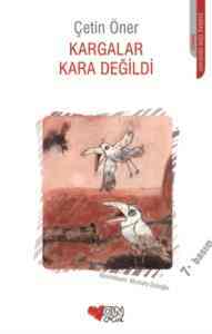 Kargalar Kara Değildi - Can Yayınları