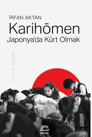 Karihōmen/Japonya'da Kürt Olmak - 1