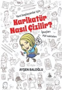 Karikatür Nasıl Çizilir? - 1