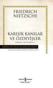 Karışık Kanılar ve Özdeyişler; İnsanca Pek İnsanca 2 - İş Bankası Kültür Yayınları