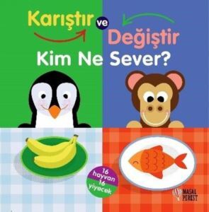 Karıştır Ve Değiştir - Kim Ne Sever? - Masalperest