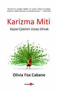 Karizma Miti; Kişisel Çekimin Ustası Olmak - 1