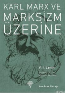Karl Marx Ve Marksizm Üzerine - Yordam Kitap