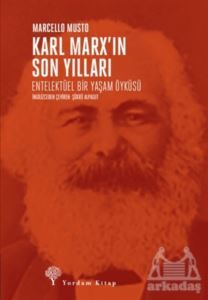 Karl Marx’In Son Yılları - Yordam Kitap