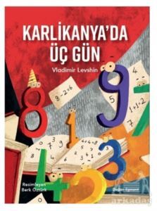 Karlikanya'da Üç Gün - Doğan Egmont Yayıncılık