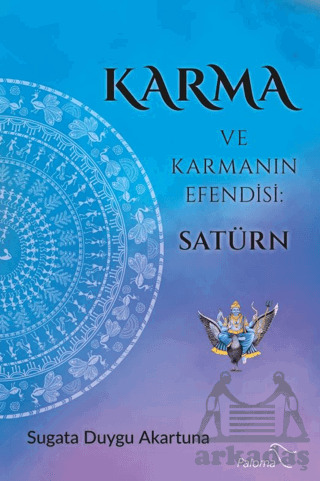 Karma Ve Karmanın Efendisi: Satürn - Paloma Yayınevi