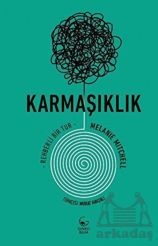 Karmaşıklık: Rehberli Bir Tur - Ginko Kitap
