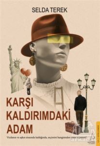 Karşı Kaldırımdaki Adam - Destek Yayınları