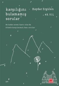 Karşılığını Bulamamış Sorular - Kırmızı Kedi Yayınevi