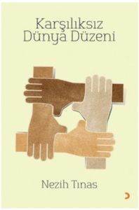 Karşılıksız Dünya Düzeni - Cinius Yayınları