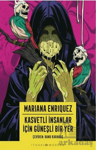 Kasvetli İnsanlar İçin Güneşli Bir Yer - İthaki Yayınları