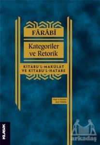 Kategoriler Ve Retorik - Klasik Yayınları