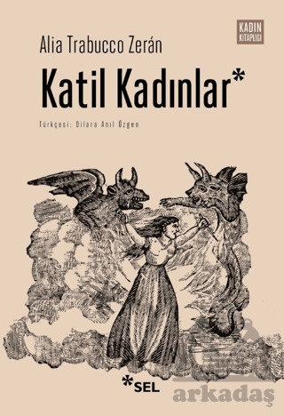 Katil Kadınlar - Sel Yayıncılık