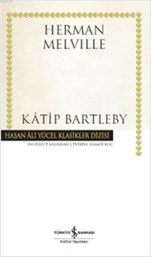 Katip Bartleby - İş Bankası Kültür Yayınları