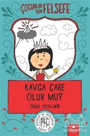 Kavga Çare Olur Mu? - Redhouse Kidz Yayınları