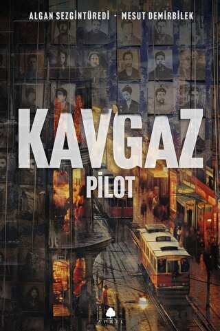 Kavgaz - Pilot - April Yayıncılık