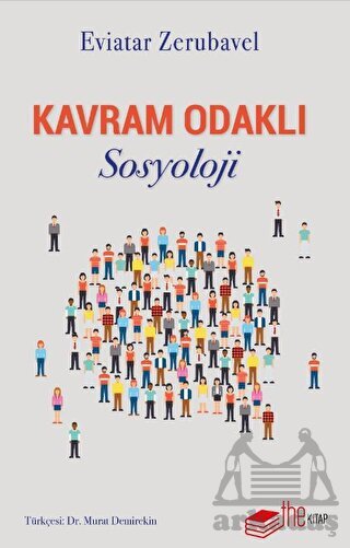 Kavram Odaklı Sosyoloji - The Kitap