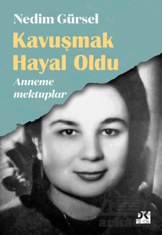 Kavuşmak Hayal Oldu - Doğan Kitap
