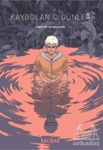 Kaybolan O Günler - Baobab Yayınları
