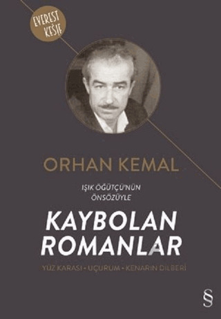 Kaybolan Romanlar (Yüz Karası - Uçurum - Kenarın Dilberi) - Everest Yayınları