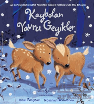 Kaybolan Yavru Geyikler - İş Bankası Kültür Yayınları