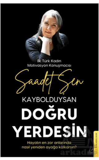 Kaybolduysan Doğru Yerdesin - 1