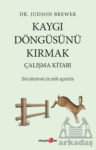Kaygı Döngüsünü Kırmak Çalışma Kitabı - 1
