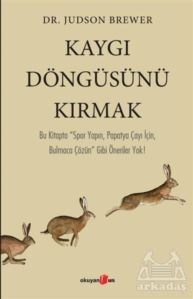 Kaygı Döngüsünü Kırmak - 1