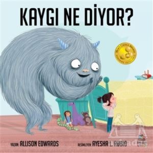 Kaygı Ne Diyor? - 1