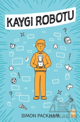 Kaygı Robotu - 1