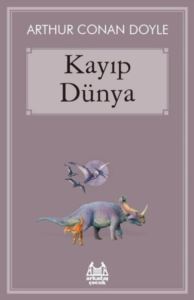 Kayıp Dünya - Arkadaş Yayınevi