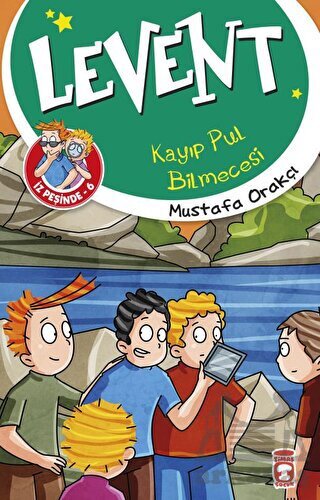 Kayıp Pul Bilmecesi - Levent İz Peşinde 6 - Timaş Çocuk