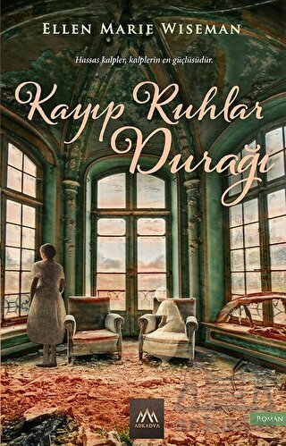 Kayıp Ruhlar Durağı - Arkadya Yayınları