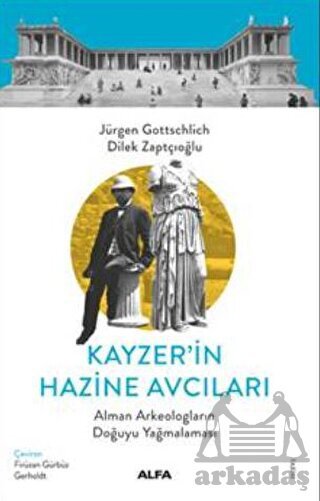 Kayzer’İn Hazine Avcıları - Alfa Yayınları