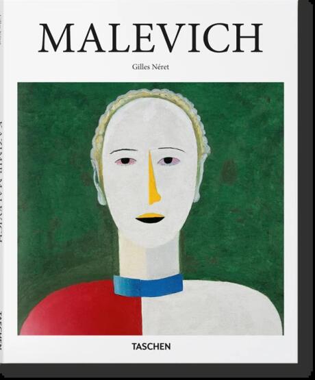 Kazimir Malevich 1878-1935 : And Suprematism - Basic Art Series 2.0 - Taschen