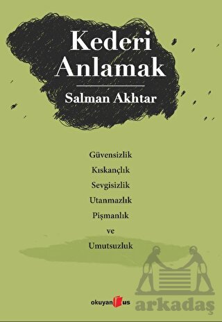 Kederi Anlamak - Okuyan Us Yayınları